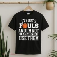 IVe Got 5 Fouls Basketball Player Ball Shooting T-Shirt thumb 2