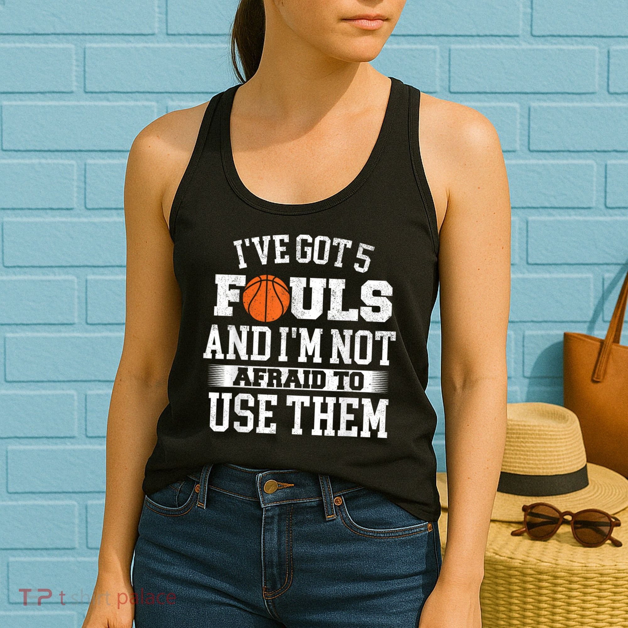 IVe Got 5 Fouls Basketball Player Ball Shooting Women's Tank Top