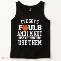 IVe Got 5 Fouls Basketball Player Ball Shooting Tank Top thumb 2