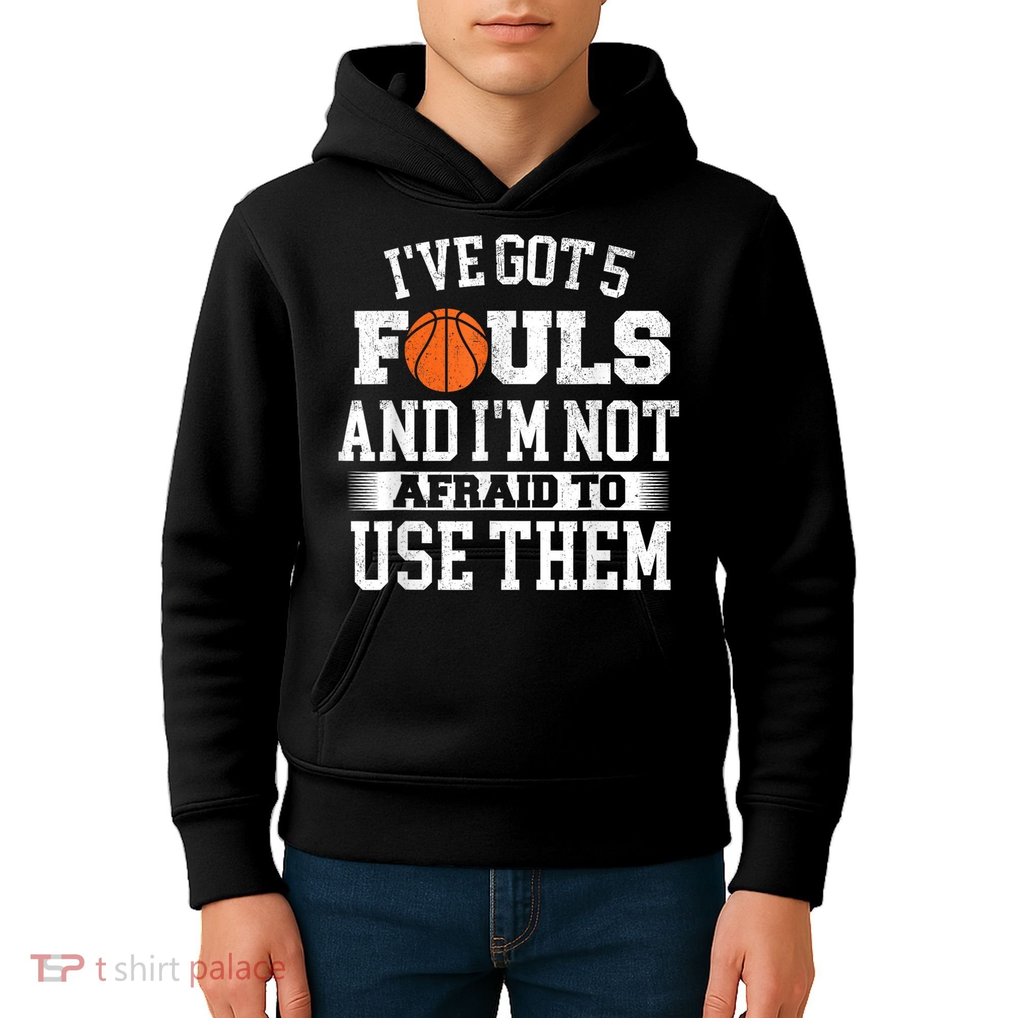IVe Got 5 Fouls Basketball Player Ball Shooting Kids Hoodie