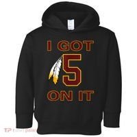 I Got 5 On It Washington Football Toddler Hoodie thumb 0