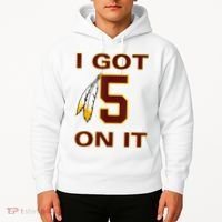 I Got 5 On It Washington Football Hoodie thumb 2