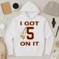I Got 5 On It Washington Football Hoodie thumb 3