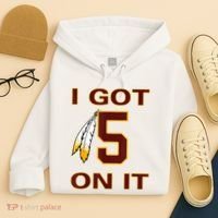 I Got 5 On It Washington Football Hoodie thumb 4