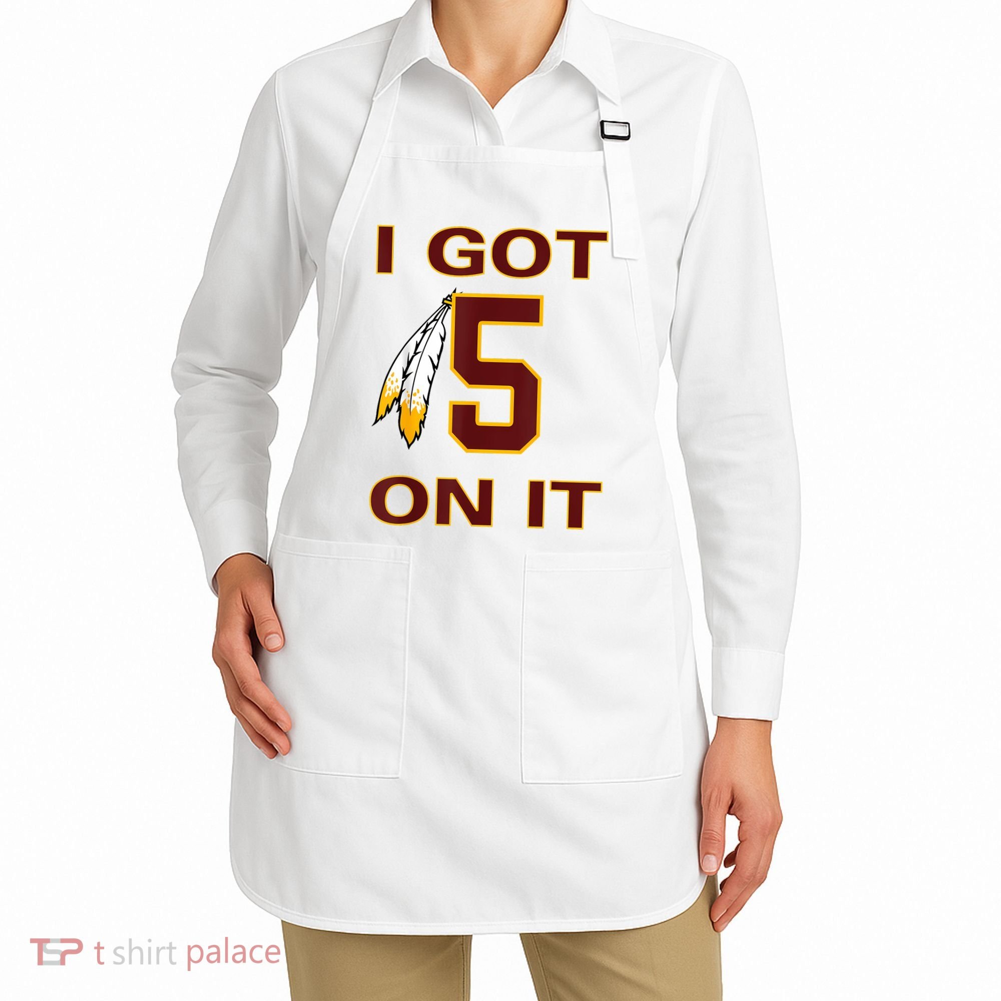 I Got 5 On It Washington Football Apron