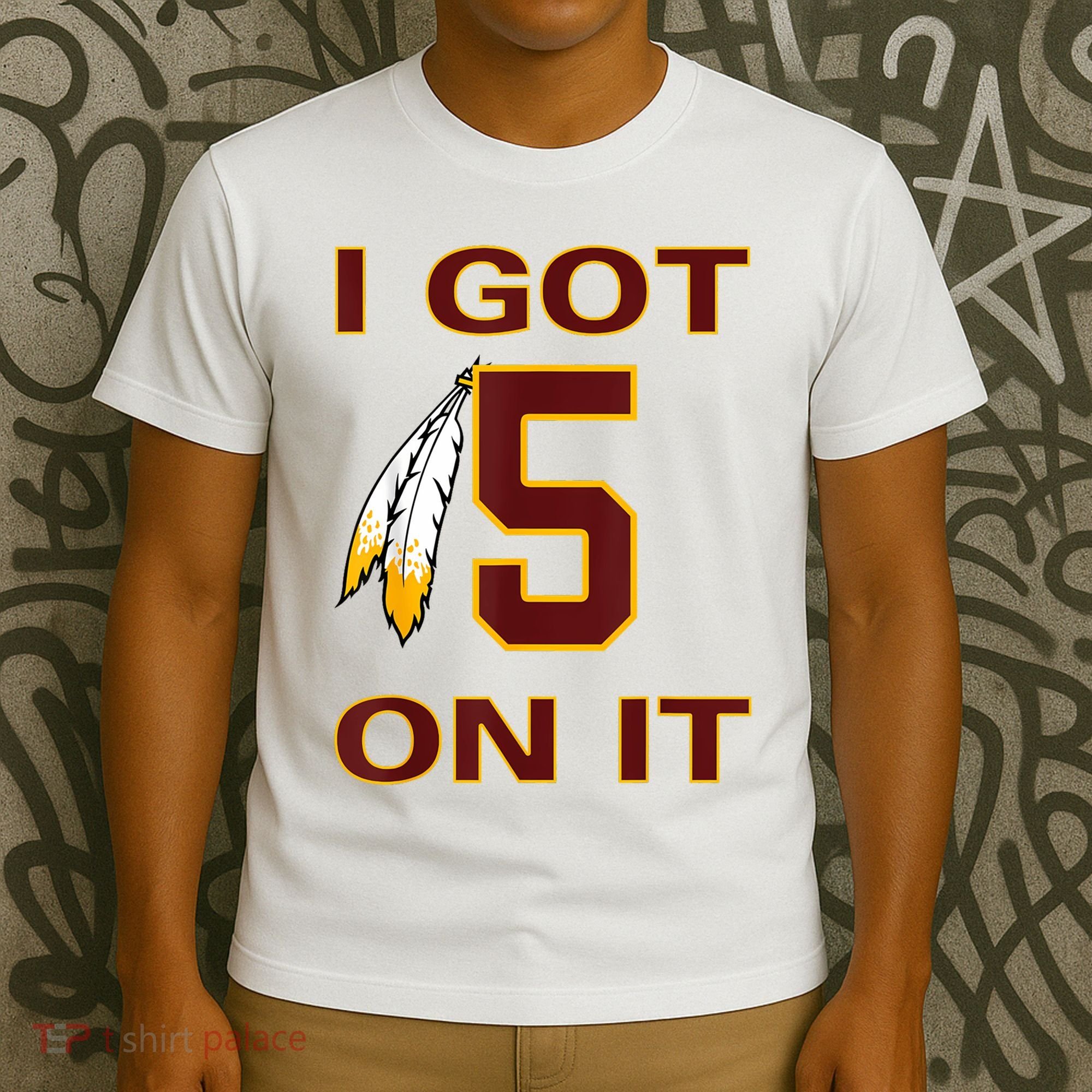 I Got 5 On It Washington Football T-Shirt