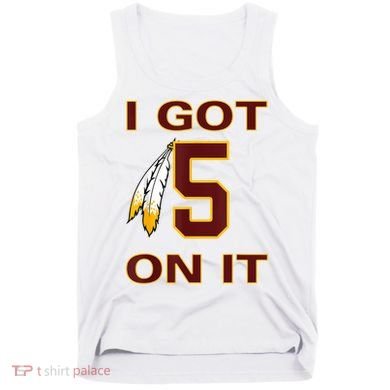 I Got 5 On It Washington Football Tank Top