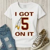 I Got 5 On It Washington Football Women's T-Shirt thumb 3