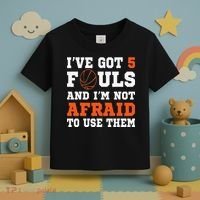 I've got 5 Fouls and I'm not afraid to use them Basketballer Toddler T-Shirt thumb 3