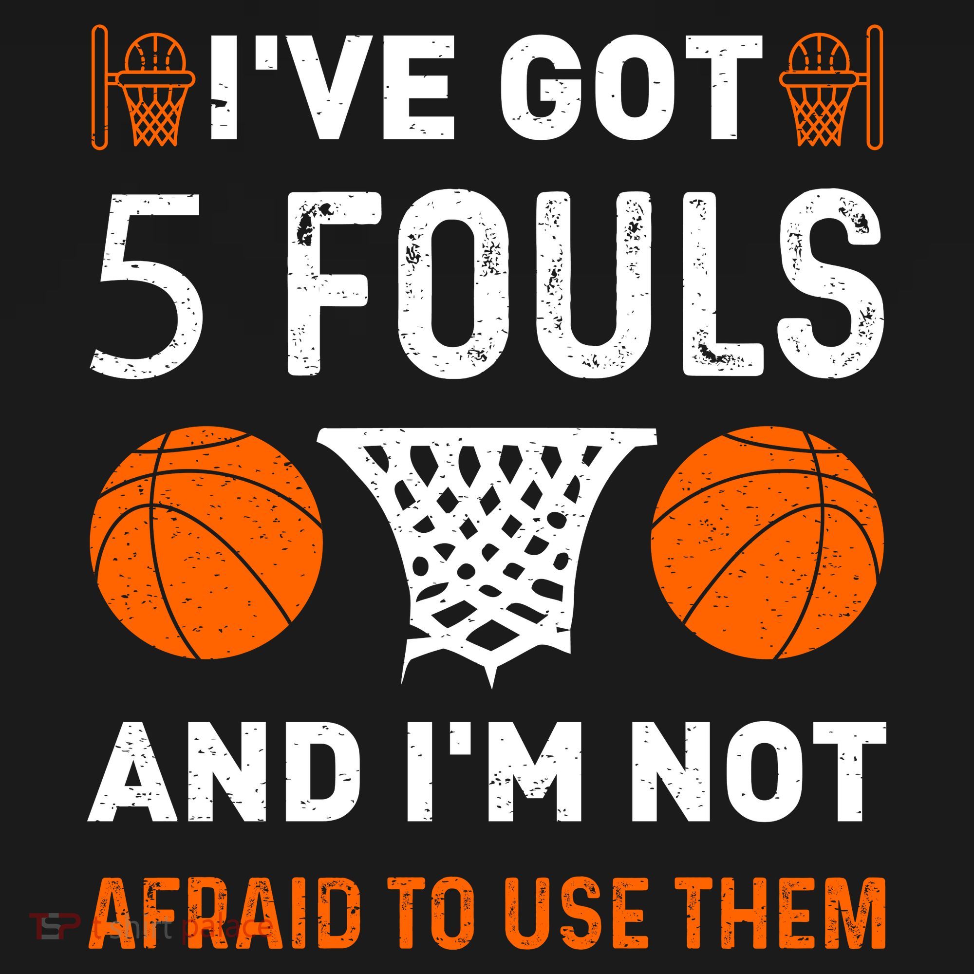 I've Got 5 Fouls And I'm Not Afraid To Use Them Basketball Women's Tank Top
