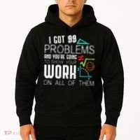 I Got 99 Problems Show Your Work Funny Tutor Math Teacher Hoodie thumb 2