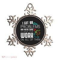 I Got 99 Problems Show Your Work Funny Tutor Math Teacher Ornament thumb 0