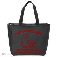 I Got 99 Problems And A Sweet Little Treat Would Solve Most Of Them Tote Bag thumb 0