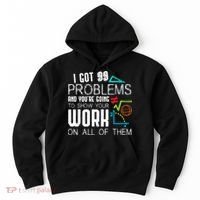 I Got 99 Problems Show Your Work Funny Tutor Math Teacher Hoodie thumb 0