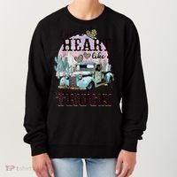 I Got A Heart Like A Truck Runs On Dreams Women's Sweatshirt thumb 0