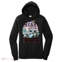 I Got A Heart Like A Truck Runs On Dreams Women's Hoodie thumb 0