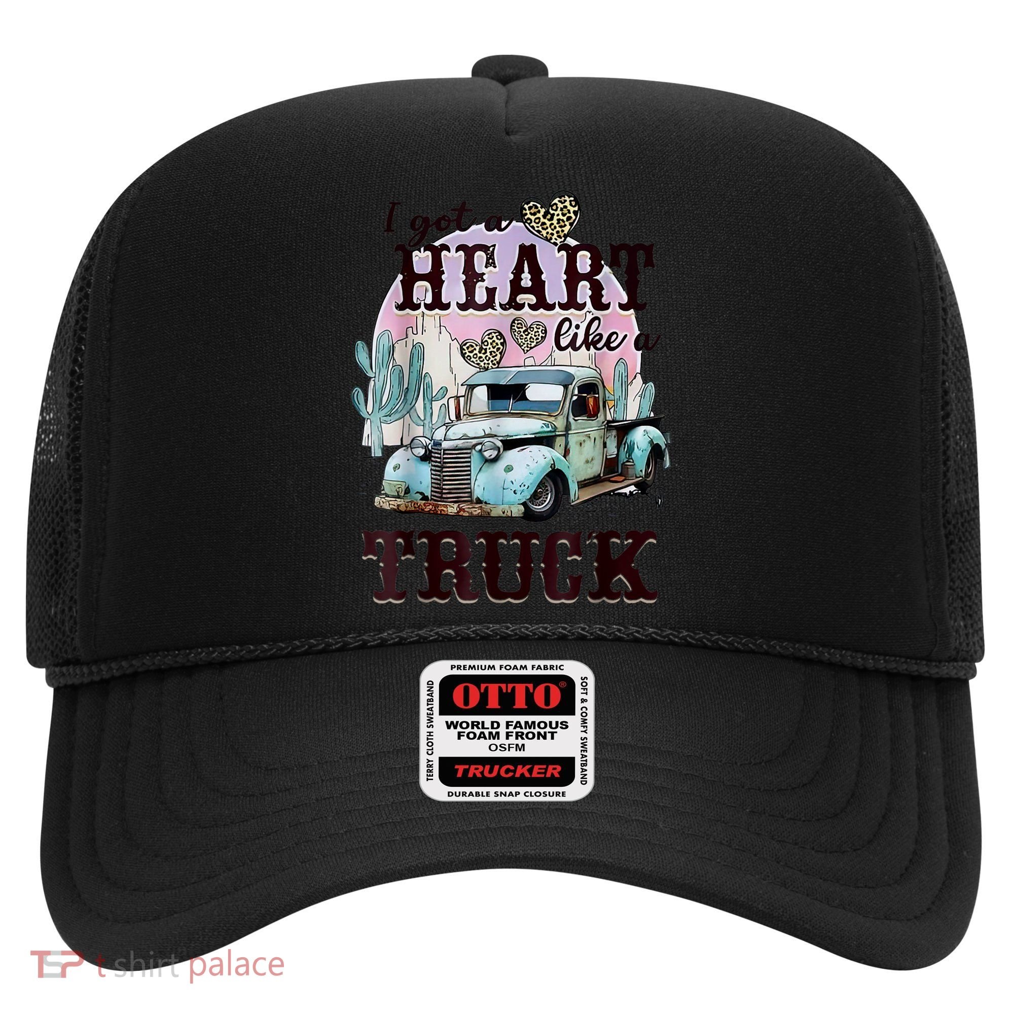 I Got A Heart Like A Truck Runs On Dreams Hat