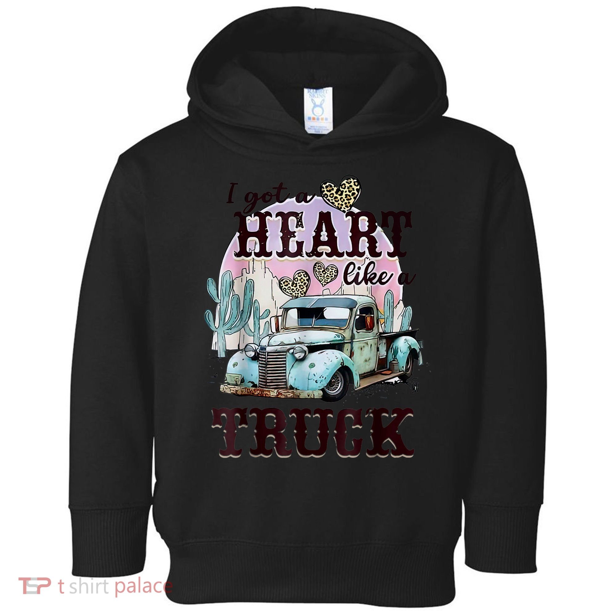 I Got A Heart Like A Truck Runs On Dreams Toddler Hoodie