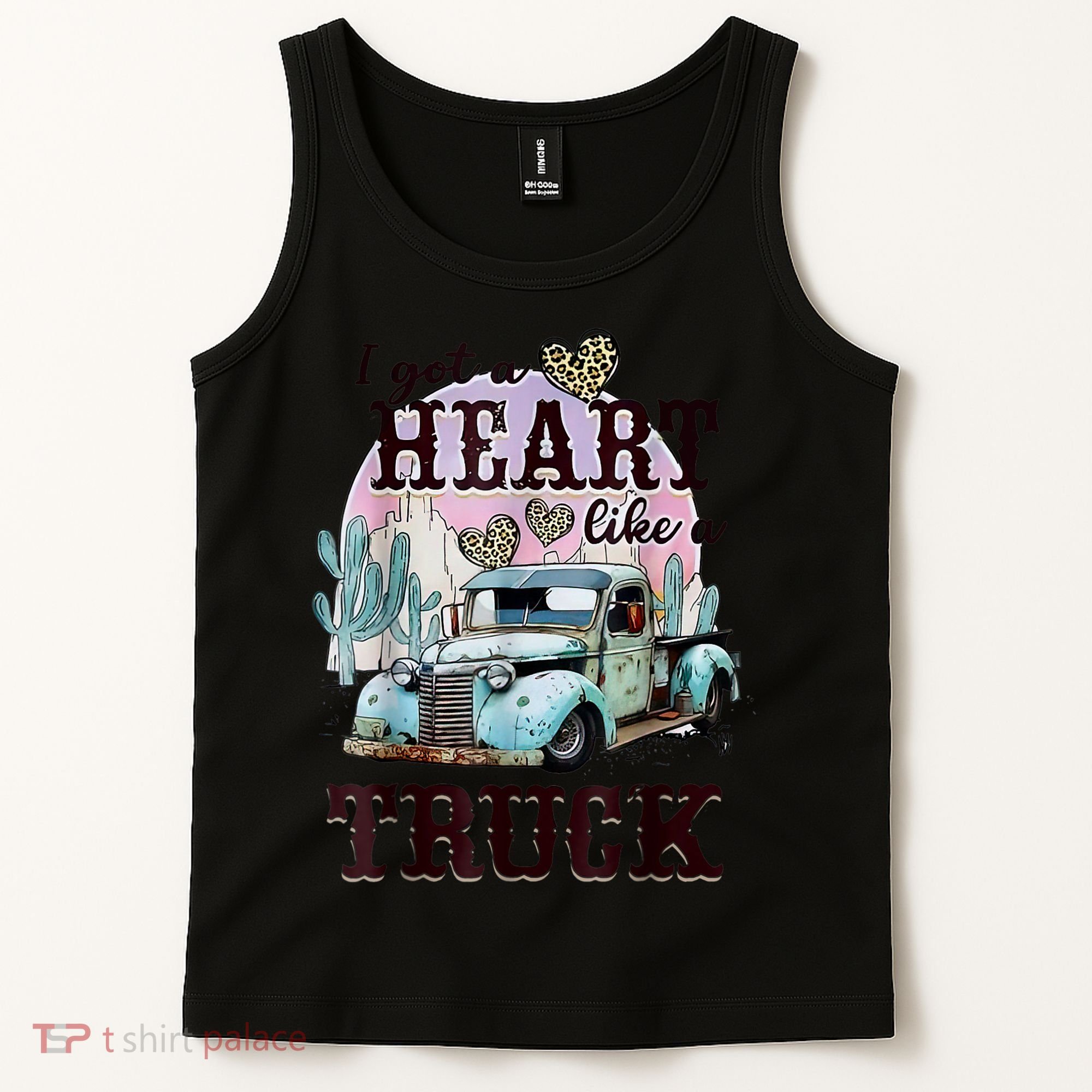 I Got A Heart Like A Truck Runs On Dreams Tank Top