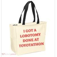 I Got A Lobotomy Done At Toyotathon Tote Bag thumb 2