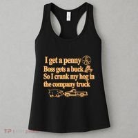 I Get A Penny Boss Gets A Buck So I Crank My Hog In Women's Tank Top thumb 3