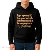 I Get A Penny Boss Gets A Buck So I Crank My Hog In Kids Hoodie thumb 4