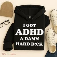 I Got Adhd A Damn Hard D Hoodie thumb 4