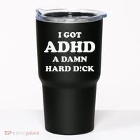 I Got Adhd A Damn Hard D Tumbler thumb 0