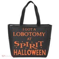 I Got A Lobotomy At Spirit Halloween Tote Bag thumb 0