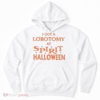 I Got A Lobotomy At Spirit Halloween Hoodie thumb 0