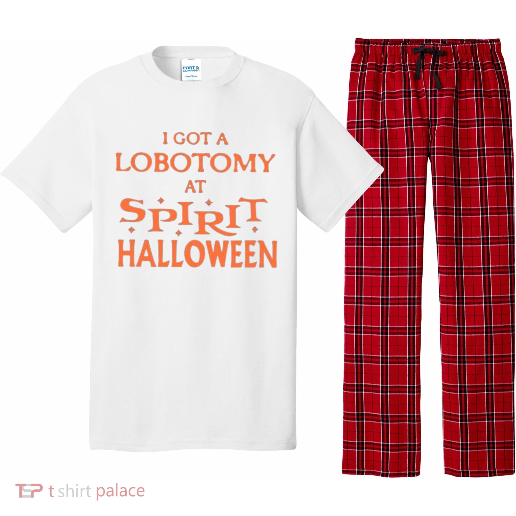 I Got A Lobotomy At Spirit Halloween Pajama Set