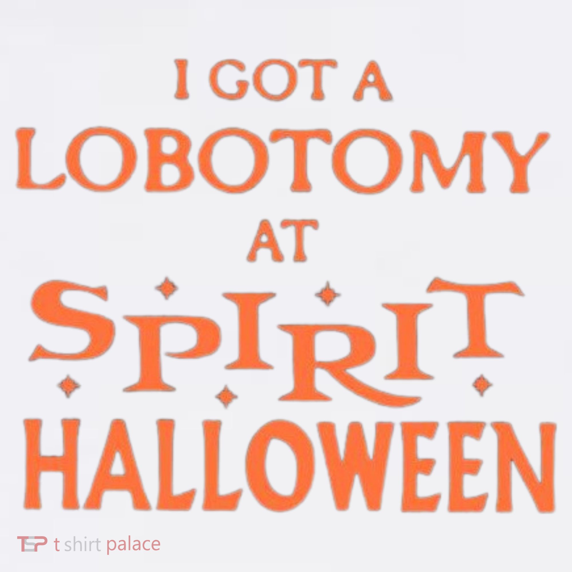 I Got A Lobotomy At Spirit Halloween Women's Hoodie