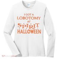 I Got A Lobotomy At Spirit Halloween Women's Long Sleeve Shirt thumb 0