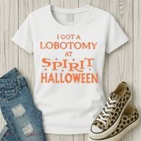 I Got A Lobotomy At Spirit Halloween Women's T-Shirt thumb 3
