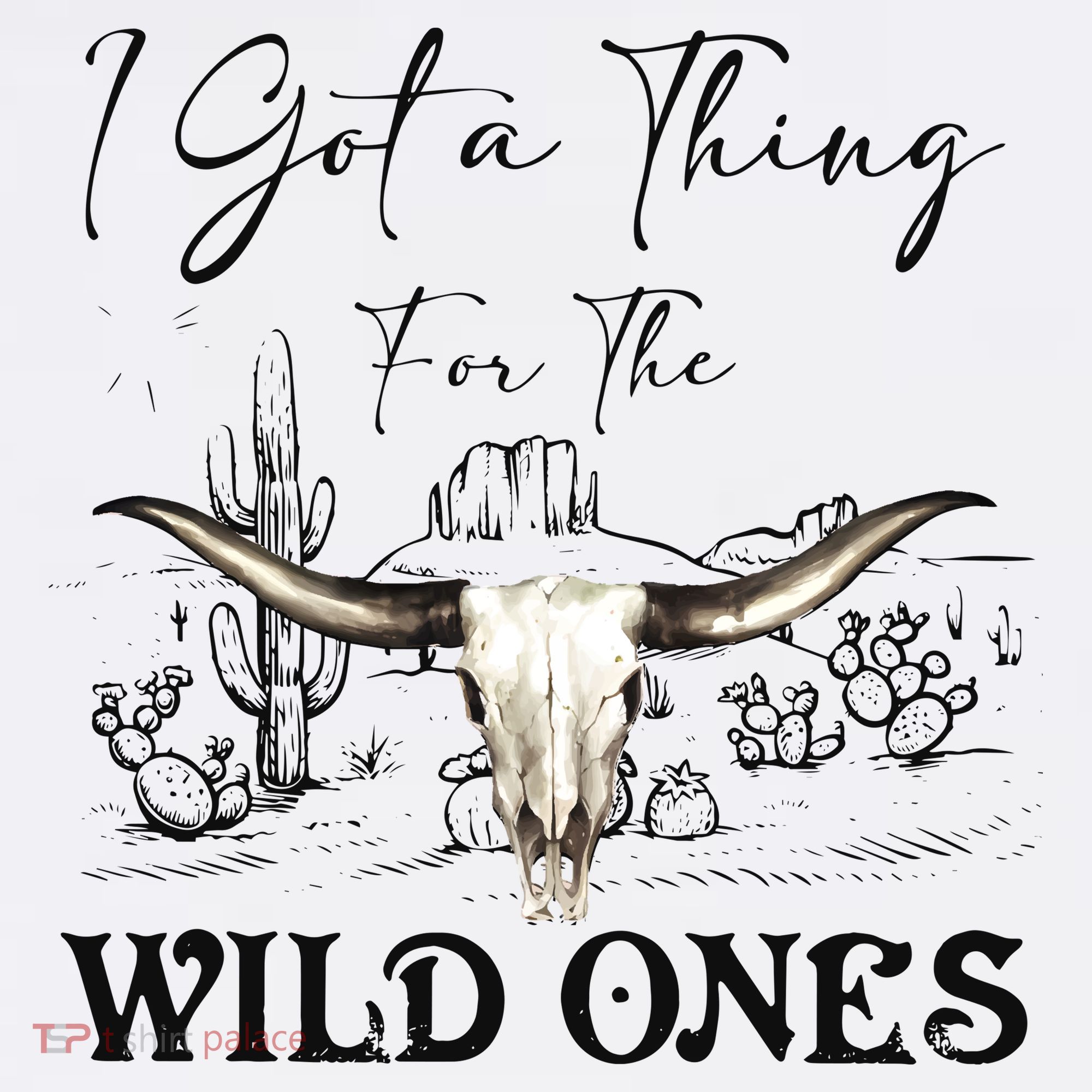 I Got A Thing For The Wild Ones Western T-Shirt