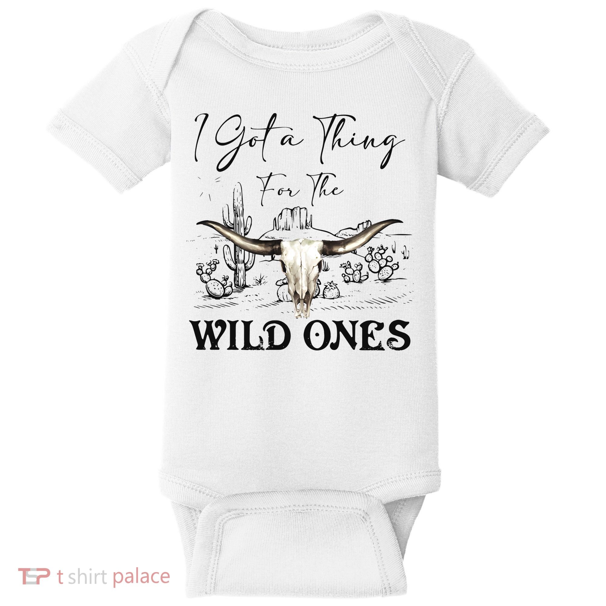I Got A Thing For The Wild Ones Western Baby Bodysuit