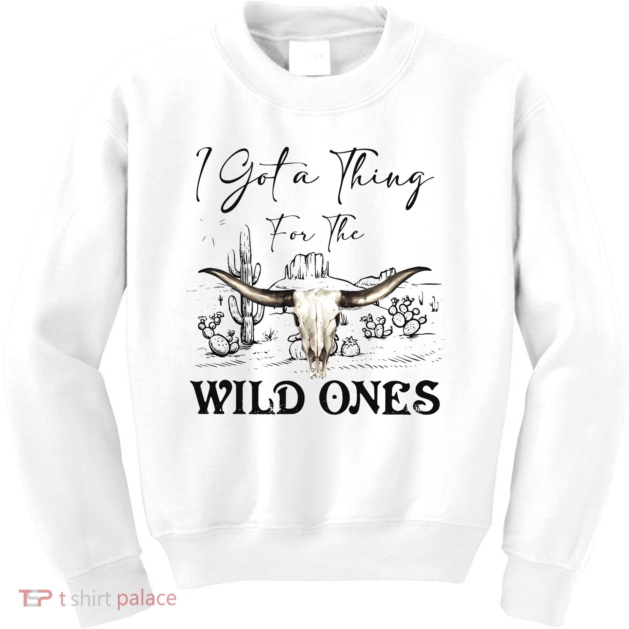 I Got A Thing For The Wild Ones Western Kids Sweatshirt