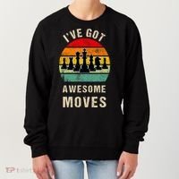 I've Got Awesome Moves Chess Player Funny Chess Player Women's Sweatshirt thumb 0