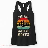 I've Got Awesome Moves Chess Player Funny Chess Player Women's Tank Top thumb 0
