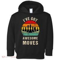 I've Got Awesome Moves Chess Player Funny Chess Player Toddler Hoodie thumb 0