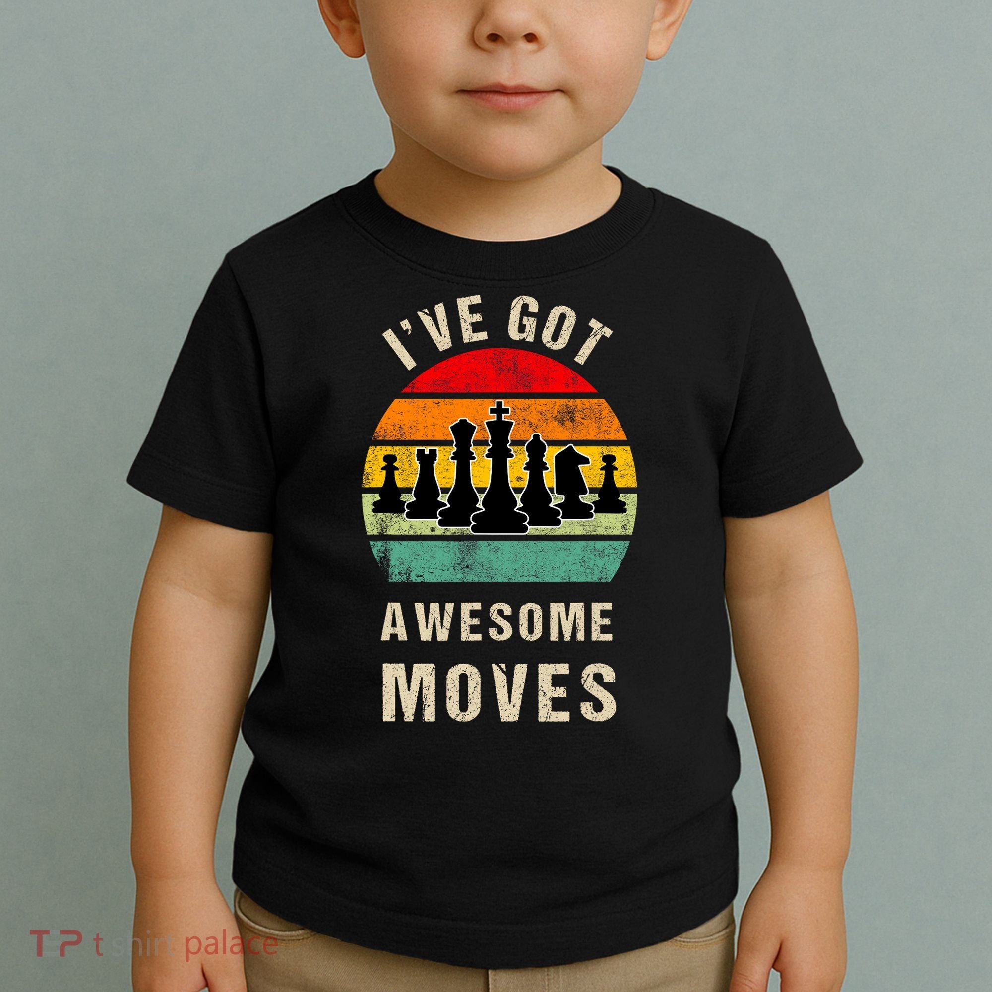 I've Got Awesome Moves Chess Player Funny Chess Player Toddler T-Shirt