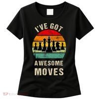 I've Got Awesome Moves Chess Player Funny Chess Player Women's T-Shirt thumb 0