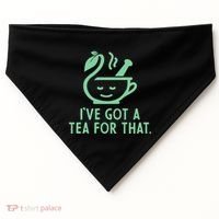 IVe Got A Tea For That. USA-Made Doggie Bandana thumb 0