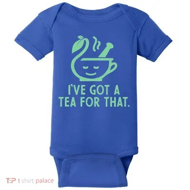 IVe Got A Tea For That. Baby Bodysuit