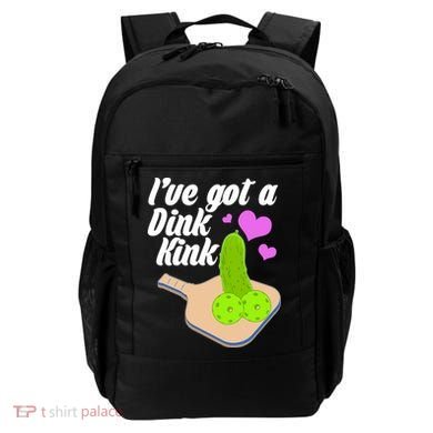 I've Got A Dink Kink Pickle Ball Backpack
