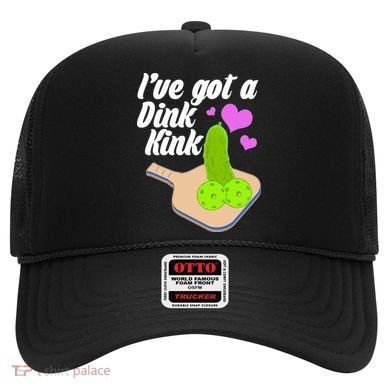 I've Got A Dink Kink Pickle Ball Hat
