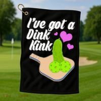 I've Got A Dink Kink Pickle Ball Golf Towel thumb 1