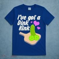 I've Got A Dink Kink Pickle Ball T-Shirt thumb 5