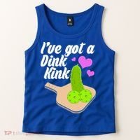I've Got A Dink Kink Pickle Ball Tank Top thumb 2