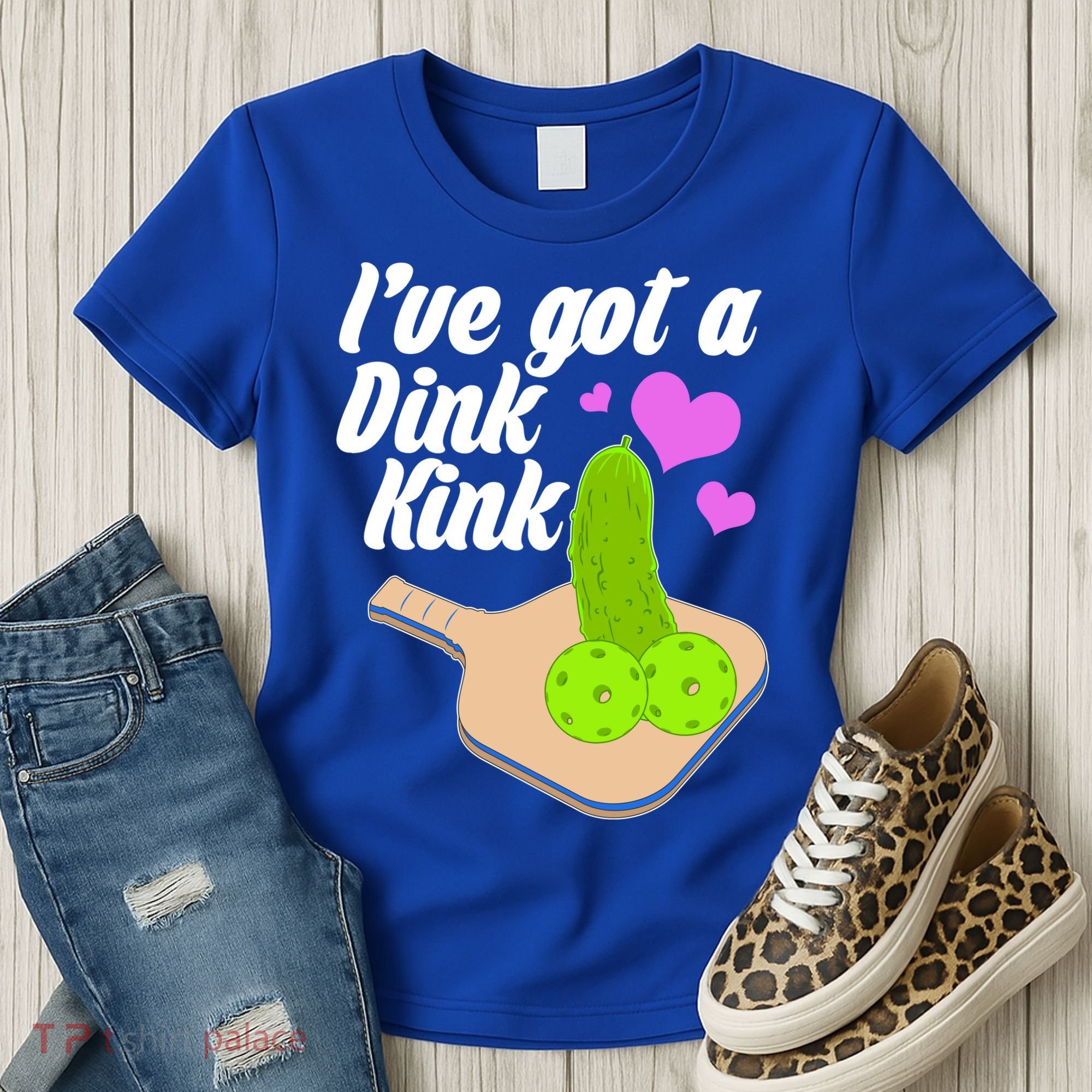 I've Got A Dink Kink Pickle Ball Women's T-Shirt